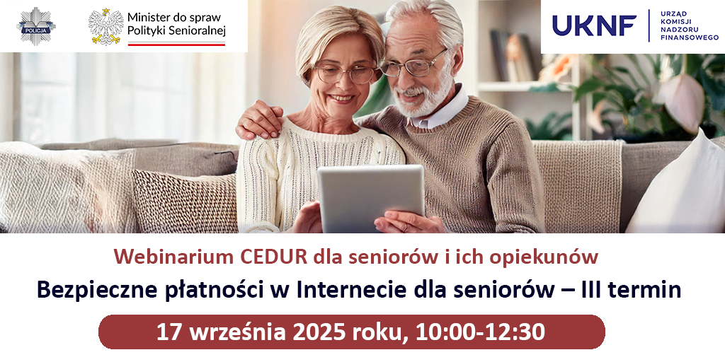 Webinarium (spotkanie online) „Bezpieczne płatności w Internecie dla seniorów – III termin” 